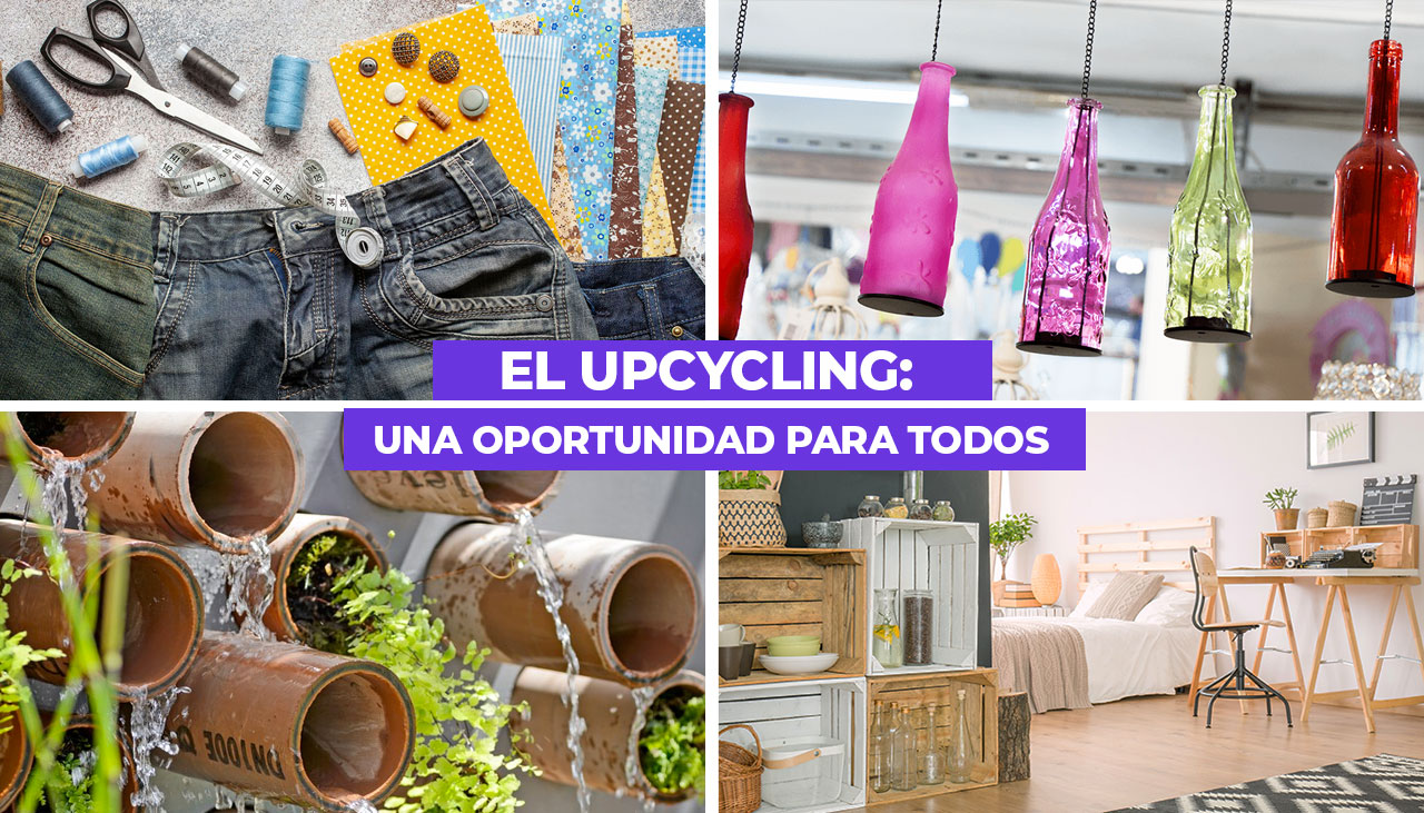 El upcycling: una oportunidad para todos